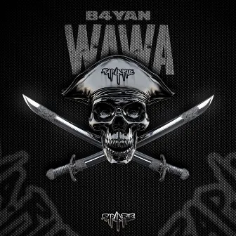 Wawa by B4YAN