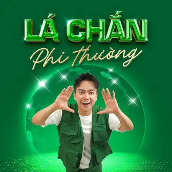 Lá Chắn Phi Thường by Bùi Công Nam