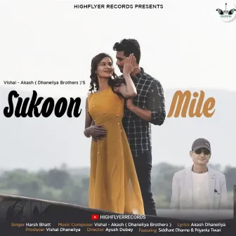 Sukoon Mile by Vishal-Akash (Dhaneliya Brothers)