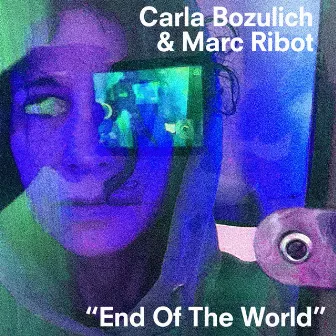 End of the World by Carla Bozulich