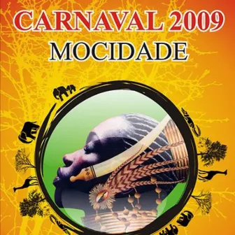 Do Eldorado Africano ao Berço Selvagem e Fascinante da Vila de São Matheus (2009) by Mocidade Unida da Glória