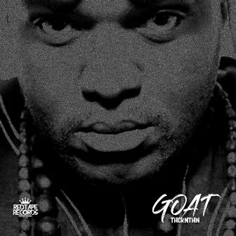 G.O.A.T by ThicknThin