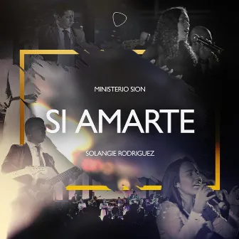 Si Amarte by Solangie Rodriguez