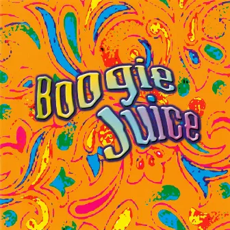 Boogie Juice by Mark Scholl