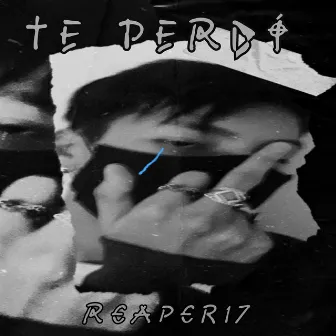 Te Perdí by Reaper17