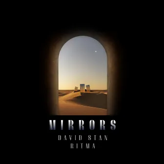 Mirrors by David Stan