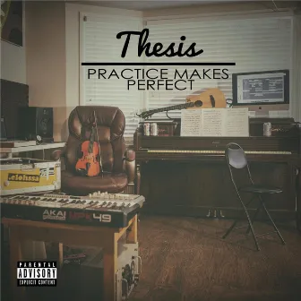 Practice Makes Perfect by Thesis