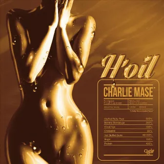 H'oil by Charlie Mase