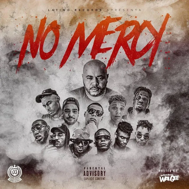 NO MERCY HOST BY DEEJAY WALGEE