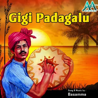 Gigi Padagalu by Basamma