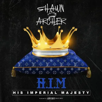 H.I.M (His Imperial Majesty) by Shawn Archer