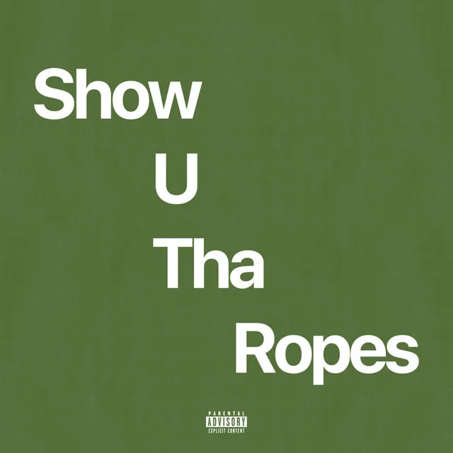 show u tha ropes