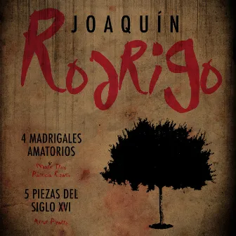 Joaquín Rodrigo: 4 Madrigales Amatorios & 5 Piezas Del Siglo XVI by Mark Troop