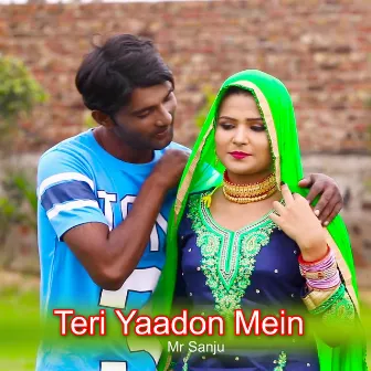 Teri Yaadon Mein by Mr Sanju