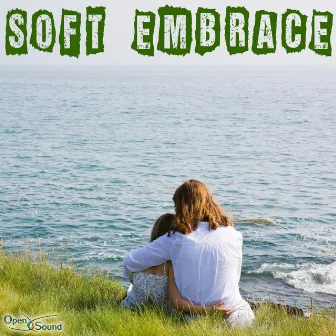 Soft Embrace (Music for Movie) by Federico Arena