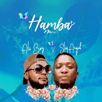 Hamba Nam (feat. Sliqangel) by Ali Boy