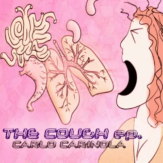 The Cough, Vol. 2 by Carlo Carinola