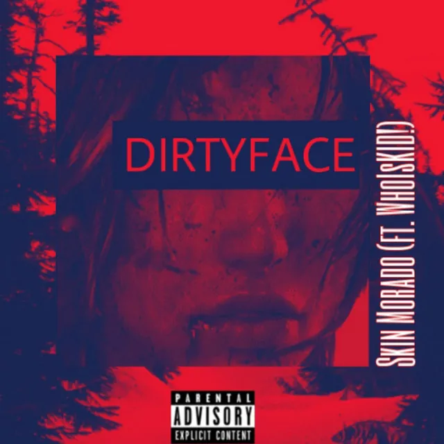 DIRTYFACE