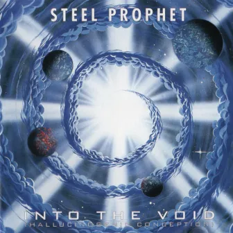 Into the Void (Hallucinogenic Conception) by Steel Prophet