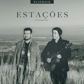 Estações (Playback) by Os Meireles