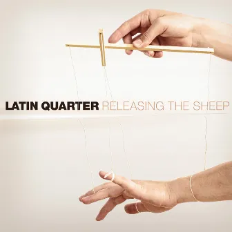 Releasing the Sheep by Latin Quarter