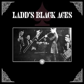 Ladd's Black Aces by Ladd's Black Aces