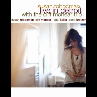 Live In Detroit With The Cliff Monear Trio by Susan Tobocman