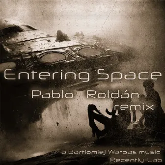 Entering Space (Remix) by Pablo Roldán