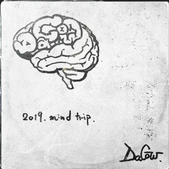 2019 mind trip by DaCow