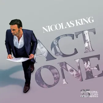 Act One by Nicolas King