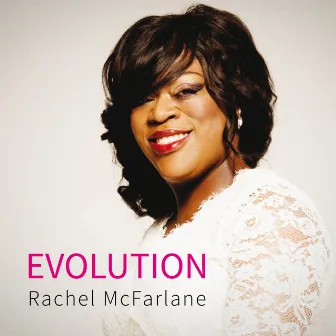 EVOLUTION by Rachel McFarlane