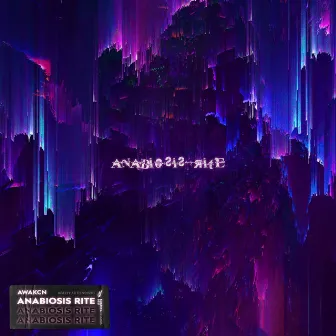 Anabiosis Rite by Awakcn