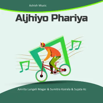 Aljhiyo Phariya by Sujata KC