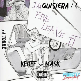 Quisiera by Mask