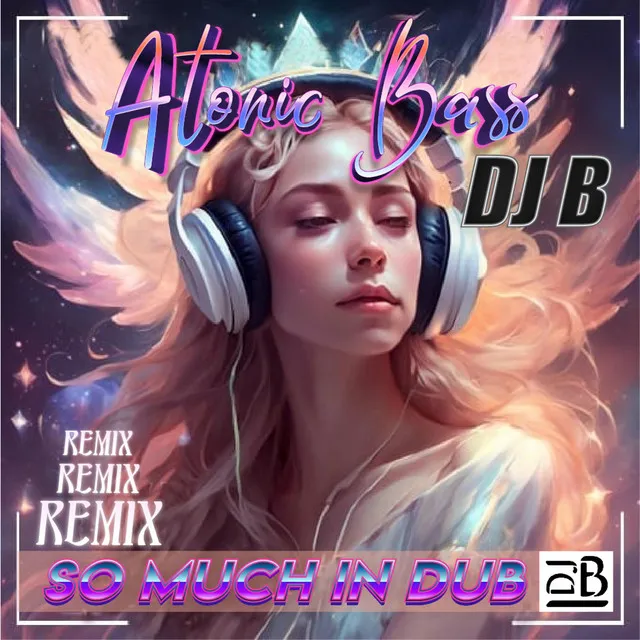 So Much in Dub - Remix