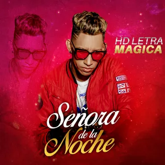 Señora de la Noche by HD Letra Mágica