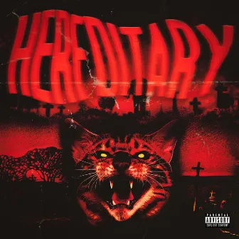 Hereditary by Teflon Zay