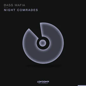 Night Comrades by Bass Mafia