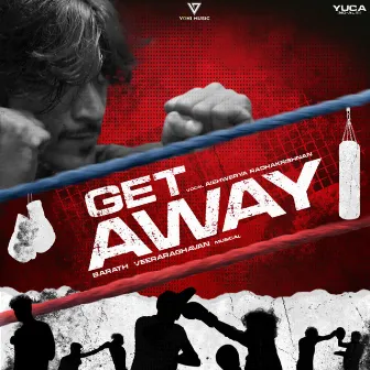 Get Away (Original Soundtrack) by Aishwerya Radhakrishnan