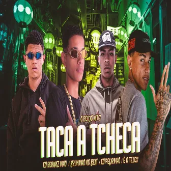 Taca a Tcheca by Eo Renanzinho