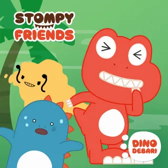 STOMPY FRIENDS VOL.4 by DINO DEBARI