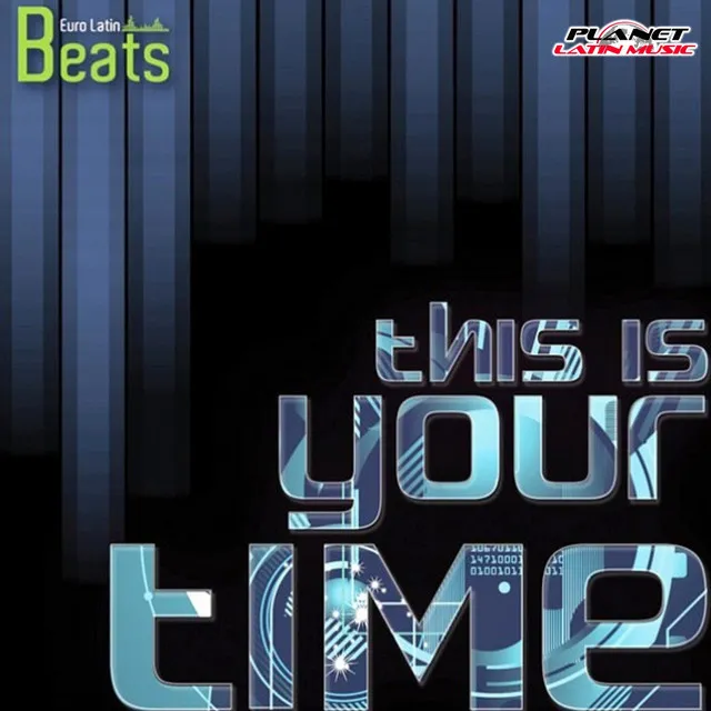 This Is Your Time - Extended Mix