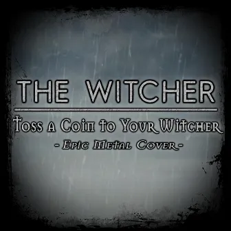 Toss a Coin to Your Witcher by Skar