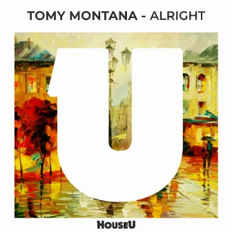 Alright by Tomy Montana