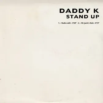 Stand Up by DJ Daddy K