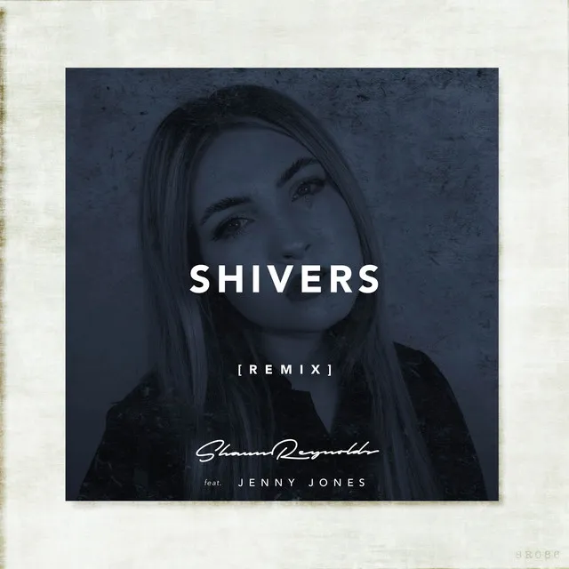 Shivers [Remix]