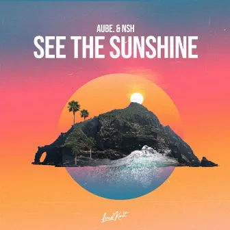 See the Sunshine by Aube.