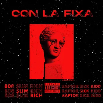 Con La Fixa (Remix) by 808 $lim Rich