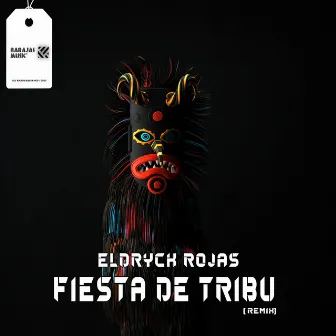 Fiesta De Tribu (Remix) by Eldryck Rojas