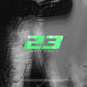 Twenty Three by Lance Tingey